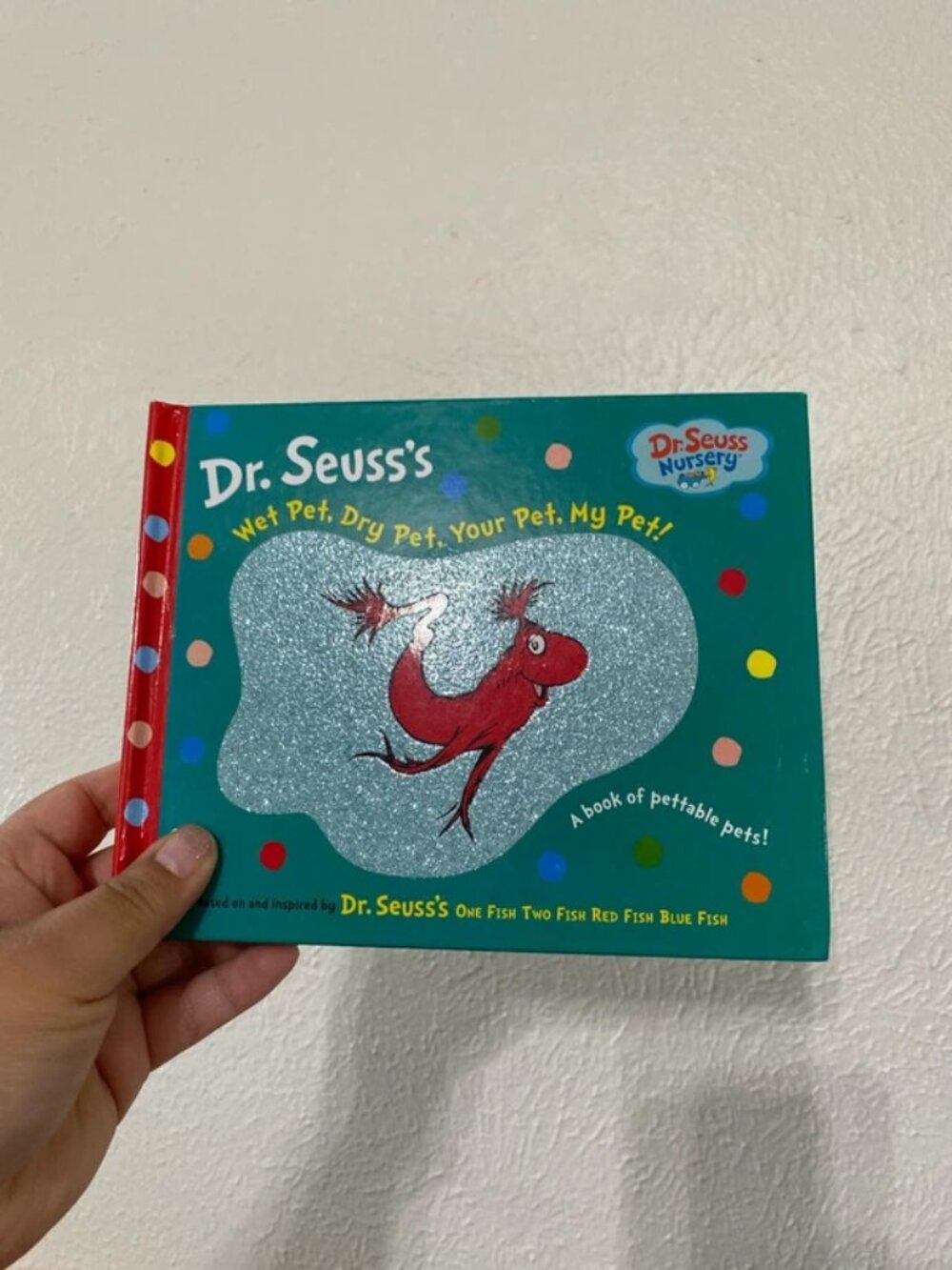 Dr. Seuss’s Wet Pet, Dry Pet, Your Pet, My Pet